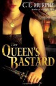 The Queen's Bastard - C.E. Murphy