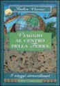 Viaggio al centro della terra - Jules Verne