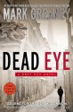 Dead Eye (A Gray Man Novel) - Mark Greaney