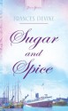 Sugar and Spice (Truly Yours Digital Editions) - Frances Devine