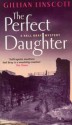 The Perfect Daughter - Gillian Linscott