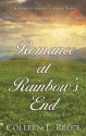 Romance at Rainbow's End - Colleen L. Reece