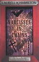 Narcissus in Chains (Anita Blake, Vampire Hunter, #10) - Laurell K. Hamilton