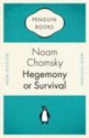 Hegemony or Survival (Celebrations) - Noam Chomsky