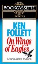 On Wings of Eagles (Audio) - Various, Ken Follett