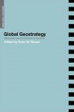 Global Geostrategy: Mackinder and the Defence of the West - Brian Blouet