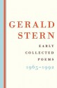 Early Collected Poems, 1965-1992 - Gerald Stern