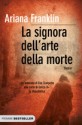 La signora dell'arte della morte - Ariana Franklin, Maria Clara Pasetti