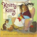 Knitty Kitty - David Elliott, Christopher Denise