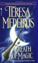 Breath of Magic - Teresa Medeiros