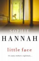 Little Face - Sophie Hannah