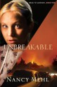 Unbreakable (Road to Kingdom Book #2) - Nancy Mehl