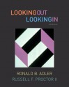 Looking Out, Looking In - Ronald B. Adler, Russell F. Proctor II