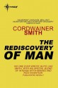 The Rediscovery of Man - Cordwainer Smith