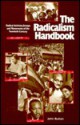 The Radicalism Handbook: Radical Activists, Groups and Movements of the Twentieth Century - John Button