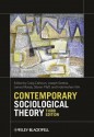 Contemporary Sociological Theory - Craig J. Calhoun, Joseph Gerteis, James Moody