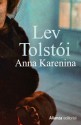 Anna Karenina - Leo Tolstoy, Juan Lopez-Morillas