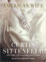 American Wife: A Novel (Audio) - Curtis Sittenfeld, Kimberly Farr