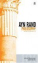 Philosophy: Who Needs It - Ayn Rand, Leonard Peikoff