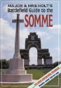 Major And Mrs. Holt's Battlefield Guide To The Somme - Tonie Holt, Valmai Holt