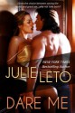 Dare Me (Marisela Morales/Dirty, #0.5) - Julie Leto