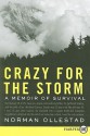 Crazy for the Storm LP: A Memoir of Survival - Norman Ollestad