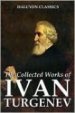 The Works Of Ivan Turgenieff - Ivan Turgenev, Constance Garnett