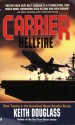 Carrier #20: Hellfire - Keith Douglass