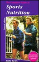 The Complete Guide to Sports Nutrition - Anita Bean