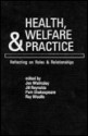 Health, Welfare and Practice: Reflecting on Roles and Relationships - Jan Walmsley