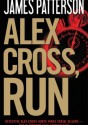 Alex Cross, Run - James Patterson