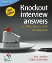 Knockout Interview Answers: 52 Brilliant Ideas to Make Job Hunting a Piece of Cake - Ken Langdon