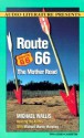 Route 66: The Mother Road - Michael Wallis