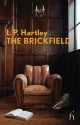 The Brickfield - L.P. Hartley