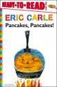 Pancakes, Pancakes! - Eric Carle