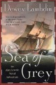 Sea of Grey (Alan Lewrie, #10) - Dewey Lambdin