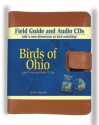 Birds of Ohio Field Guide [With (2) Audio CD'sWith 32 Page Booklet] - Stan Tekiela