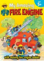 My Amazing Pop-Up Fire Engine - Georgia Barrington, Richard Fowler, Alyssa Peacock, Brighter Child