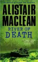 River of Death - Alistair MacLean