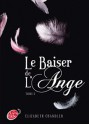 L'Accident (Le Baiser de l'Ange, #1) - Elizabeth Chandler