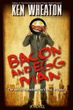 Bacon and Egg Man - Ken Wheaton