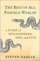 The Best of All Possible Worlds - Steven M. Nadler