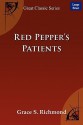 Red Pepper's Patients - Grace S. Richmond