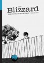 The Blizzard: Issue Ten - Jonathan Wilson, Philippe Auclair, Richard Fitzpatrick, Michael Petrak, Tom Adams, Mike Calvin, Andy Brassell, Henryk Szadziewski, Simon Kuper, Felix Lill, Javier Sauras, Aleksander Hemon, Aleksander Holiga, Vladinir Novak, Anthony Clavane, Jonathan Liew, Rory Smith, Col