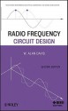 Radio Frequency Circuit Design - W. Alan Davis