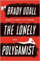 The Lonely Polygamist - Brady Udall