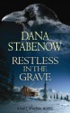 Restless in the Grave - Dana Stabenow