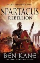 Spartacus: Rebellion: (Spartacus 2) - Ben Kane