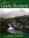 The Companion To Gaelic Scotland - Derick S. Thomson