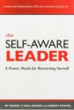 The Self-Aware Leader: A Proven Model for Reinventing Yourself - Dan Gallagher